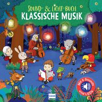 Sound- & Licht-Buch Klassische Musik (Klassik für Kinder)