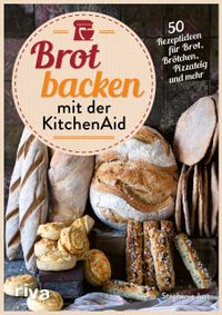 Brot backen mit der KitchenAid