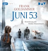 Juni 53. Ein Fall für Max Heller