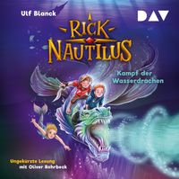 Rick Nautilus – Teil 8: Kampf der Wasserdrachen