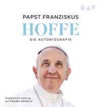 Hoffe. Die Autobiografie