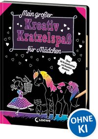 Mein großer Kreativ-Kratzelspaß: Für Mädchen