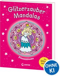Glitzerzauber-Mandalas - Prinzessinnen