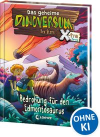 Das geheime Dinoversum Xtra (Band 6) - Bedrohung für den Edmontosaurus