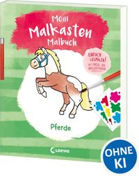 Mein Malkasten-Malbuch - Pferde