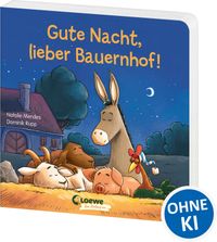 Gute Nacht, lieber Bauernhof!