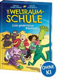 Die Weltraumschule (Band 3) - Eine galaktische Rebellion