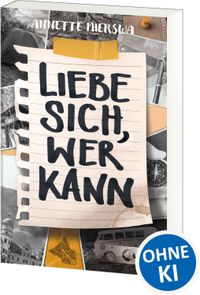 Liebe sich, wer kann