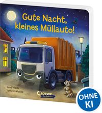 Gute Nacht, kleines Müllauto!