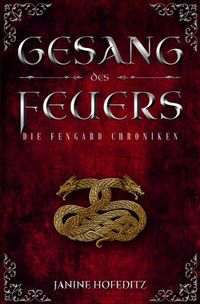 Die Fengard Chroniken / Gesang des Feuers