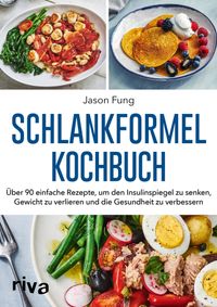 Schlankformel-Kochbuch