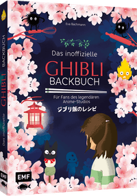 Das inoffizielle Ghibli-Backbuch