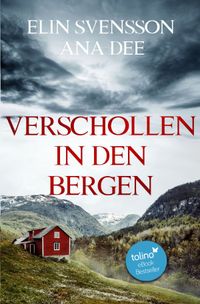 Bergström &amp; Viklund / Verschollen in den Bergen