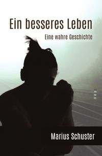 Ein besseres Leben