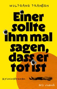 Einer sollte ihm mal sagen, dass er tot ist