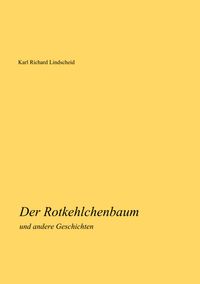 Der Rotkehlchenbaum