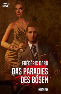 DAS PARADIES DES BÖSEN