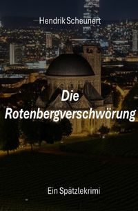 Spätzlekrimi / Die Rotenbergverschwörung