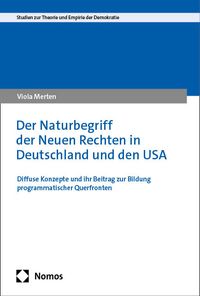 Der Naturbegriff der Neuen Rechten in Deutschland und den USA