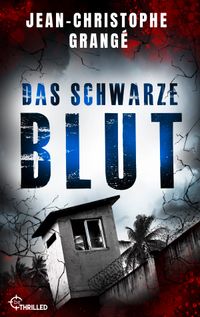 Das schwarze Blut
