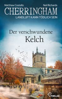 Cherringham - Der verschwundene Kelch