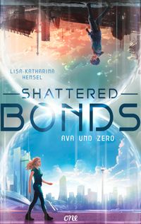 Shattered Bonds