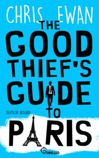 The Good Thief's Guide to Paris