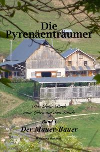 ‚zu wasser und zu lande‘ / Die Pyrenäenträumer Band 3