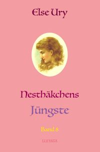 Nesthäkchen / Nesthäkchens Jüngste
