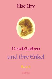 Nesthäkchen / Nesthäkchen und ihre Enkel