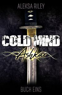 Cold Mind / Cold Mind - Ashkar