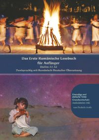 Das Erste Rumänische Lesebuch für Anfänger