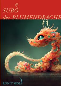 Subo der Blumendrache
