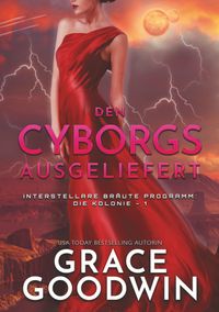 Den Cyborgs ausgeliefert