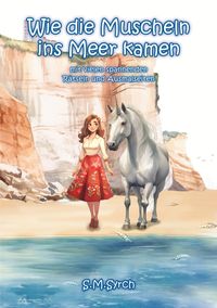 Wie die Muscheln ins Meer kamen
