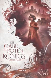 Die Gabe des Roten Königs