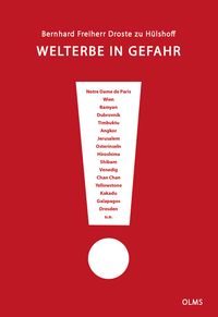 Welterbe in Gefahr