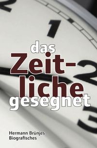 das Zeitliche gesegnet