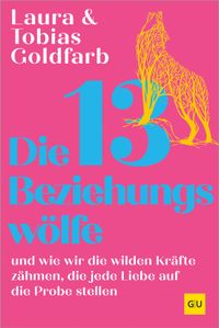 Die 13 Beziehungswölfe