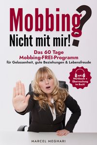 Mobbing? Nicht mit mir!