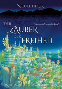Der Zauber der Freiheit