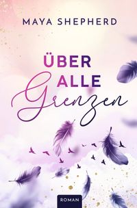 Über alle Grenzen