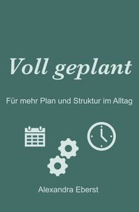 Voll geplant