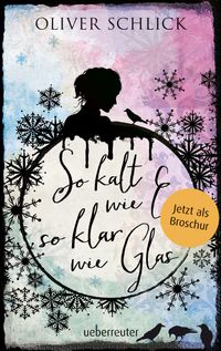 So kalt wie Eis, so klar wie Glas - Broschur