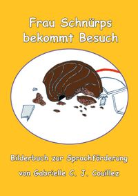 Frau Schnürps bekommt Besuch