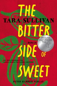 The Bitter Side of Sweet