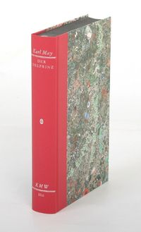 Karl Mays Werke: Historisch-Kritische Ausgabe für die Karl-May-Stiftung / Abteilung III: Erzählungen für die Jugend / Der Oelprinz