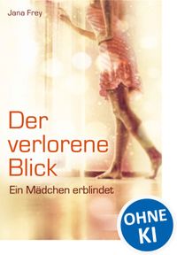 Der verlorene Blick