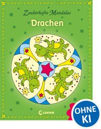 Zauberhafte Mandalas: Drachen (mit Glitzerstickern)