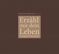 Erzähl mir dein Leben